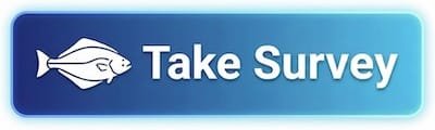 halibut survey button - click here to take the survey